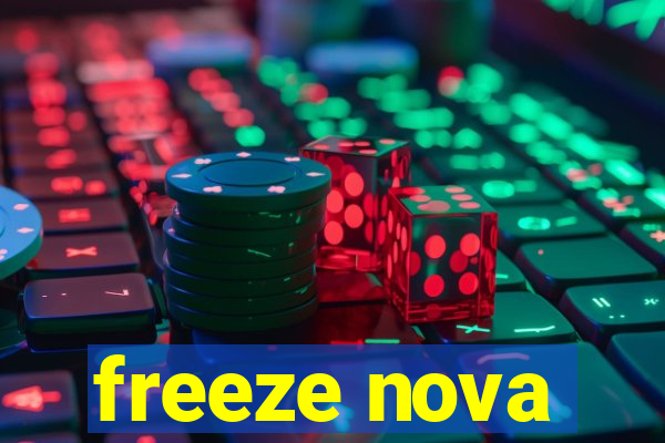 freeze nova